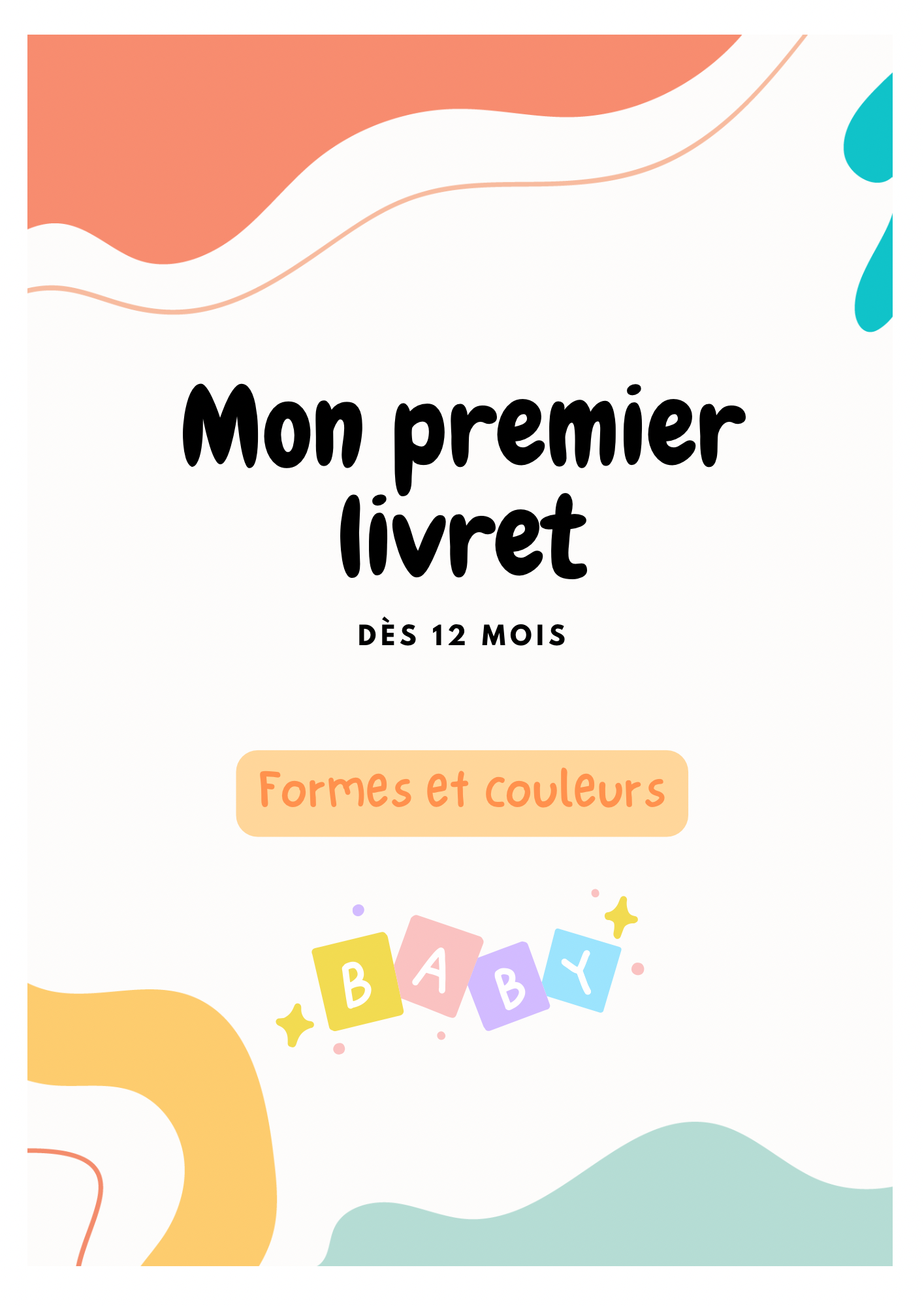 Mon premier livret |Formes & couleurs| - 12 mois